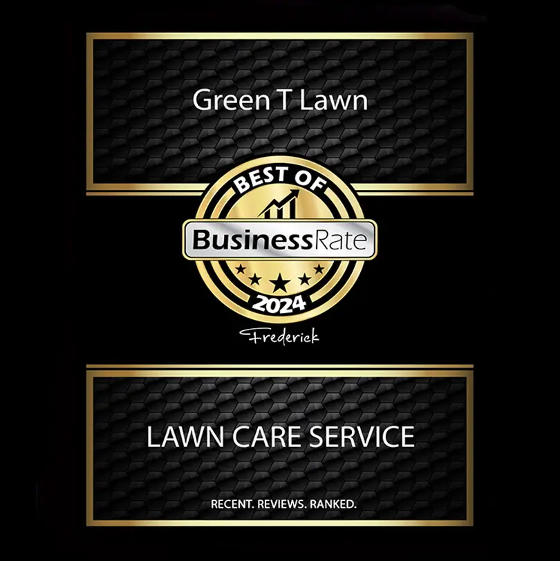 Award plaque for Green T Lawn, named Best Lawn Care Service of 2024 in Frederick by BusinessRate, featuring a gold and black design with the tagline “Recent. Reviews. Ranked.”